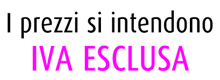 Prezzi IVA esclusa